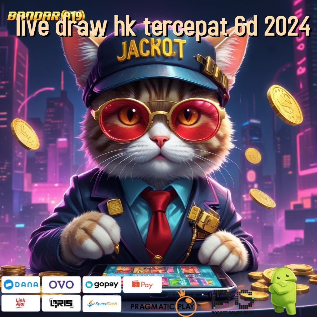 LIVE DRAW HK TERCEPAT 6D 2024 @ Keberhasilan Dijamin APK Slot Gacor 2025 Slotnya Bikin Dilirik!