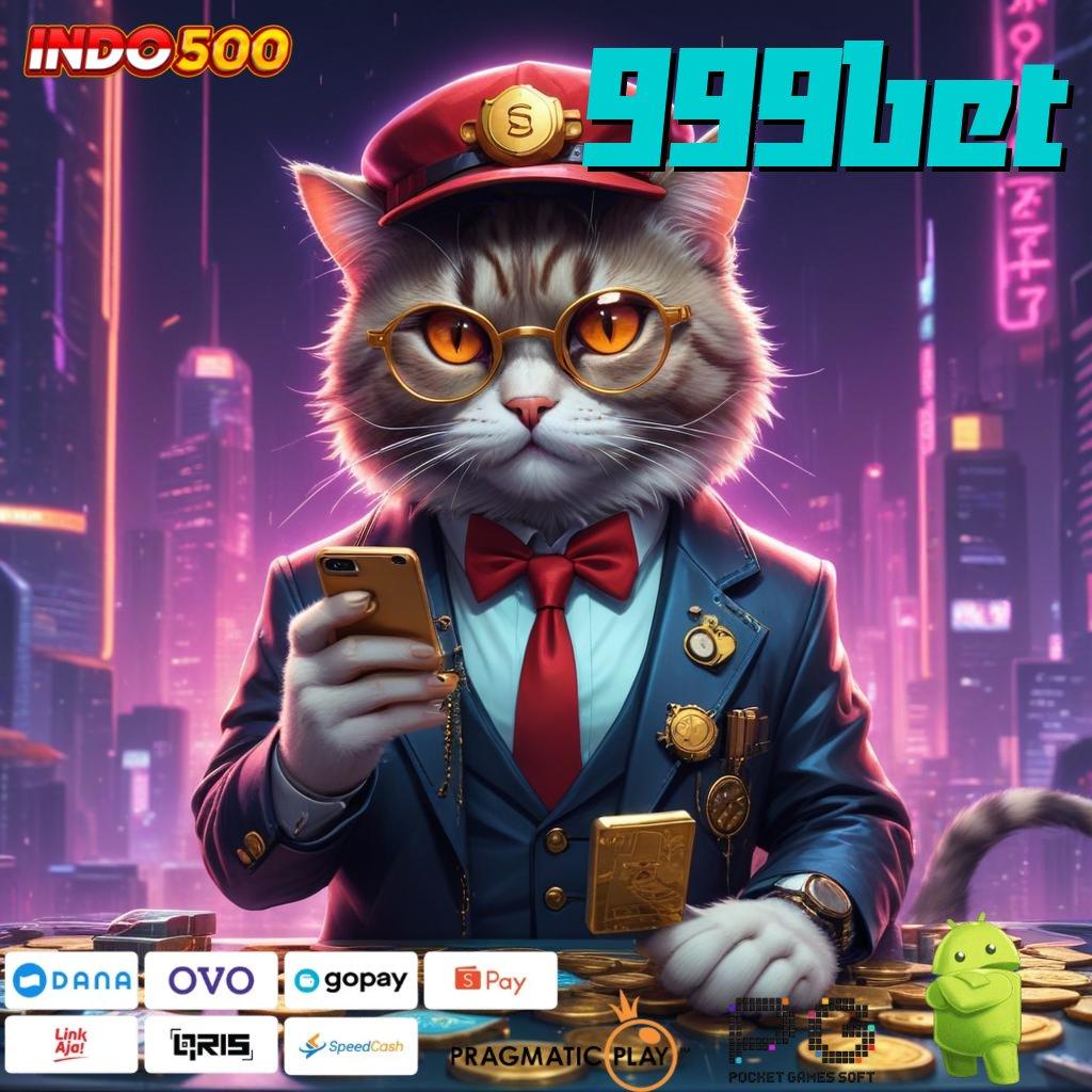 999BET Bonus Tercepat Gacor Abis Trigger Maxwin