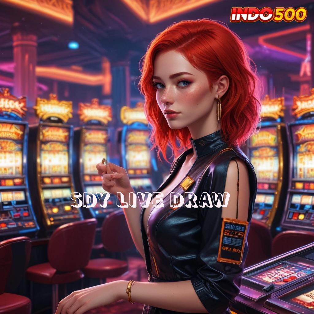 SDY LIVE DRAW | slot apk tanpa uang muka