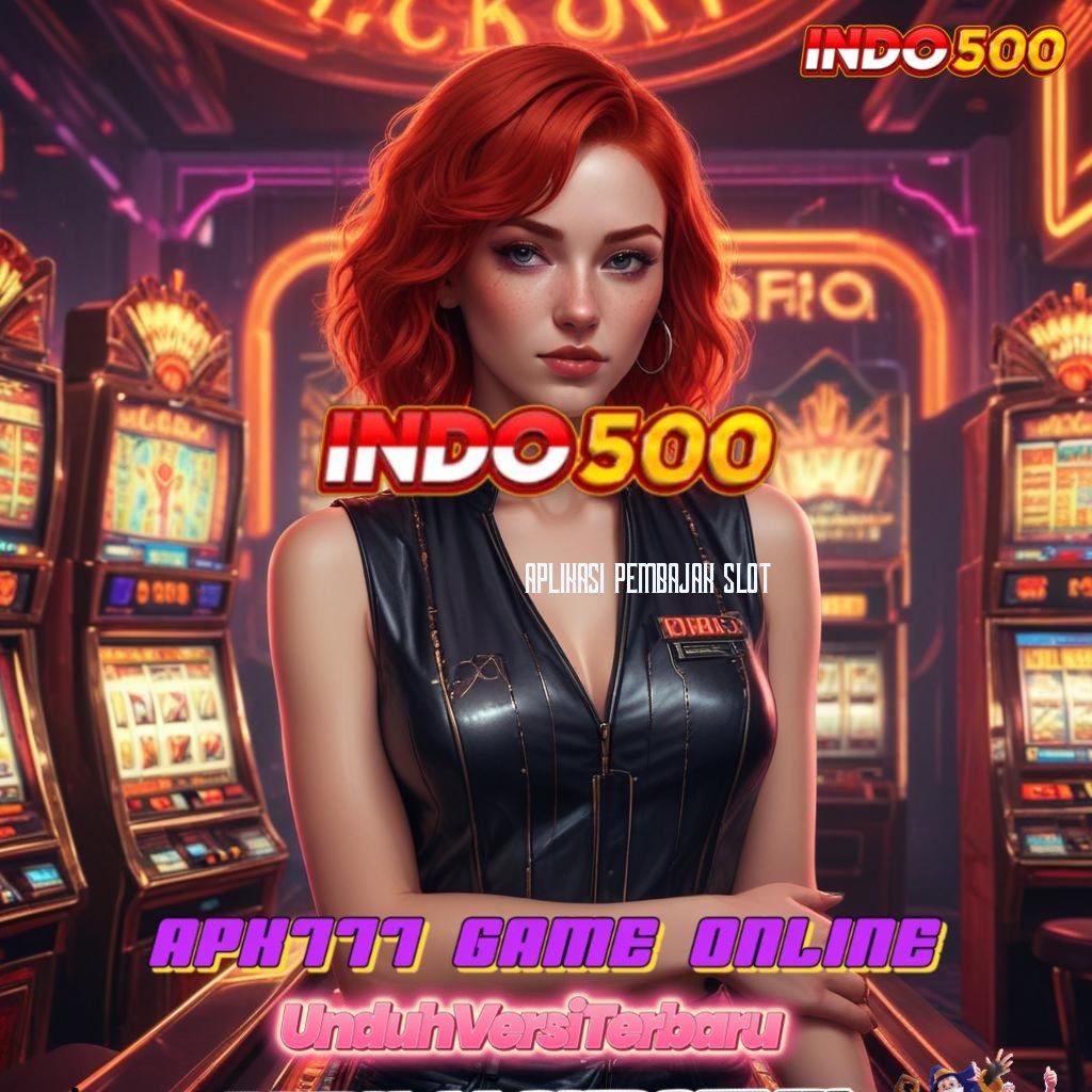 APLIKASI PEMBAJAK SLOT ➿ Login Hari Ini Bonus Eksklusif Menantimu!