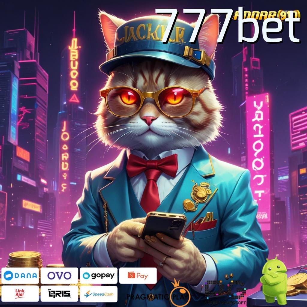 777BET : ini konfirmasinya