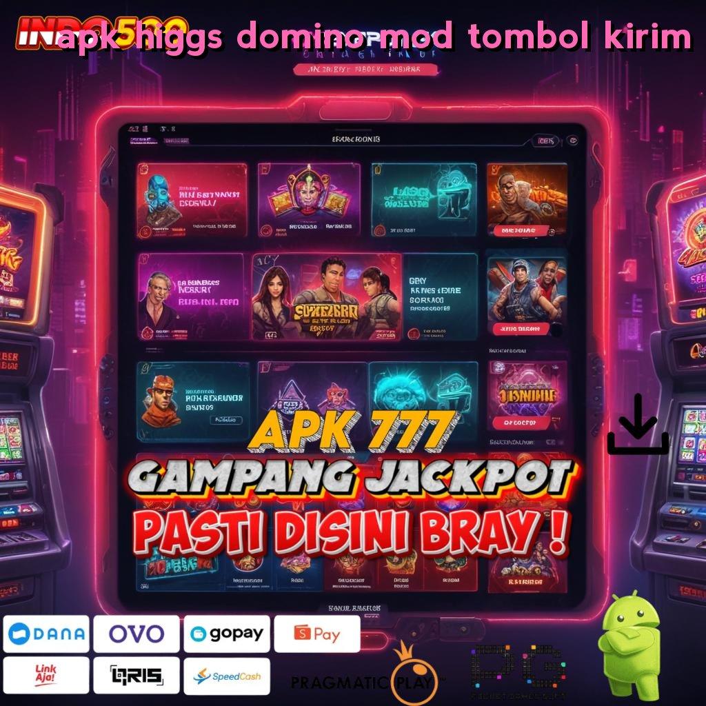 APK HIGGS DOMINO MOD TOMBOL KIRIM Aplikasi Slot Dengan Untung Maksimal