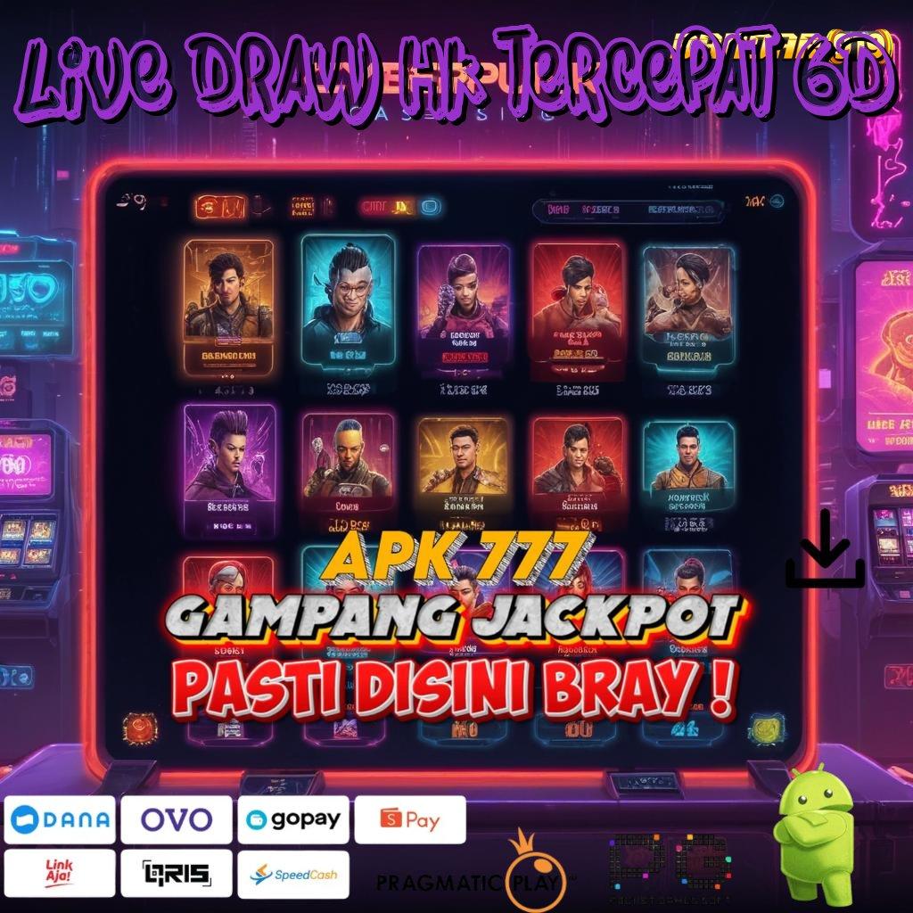 LIVE DRAW HK TERCEPAT 6D @ Ambil Aplikasi Gratis Terbaru Nikmati Kalahnya!