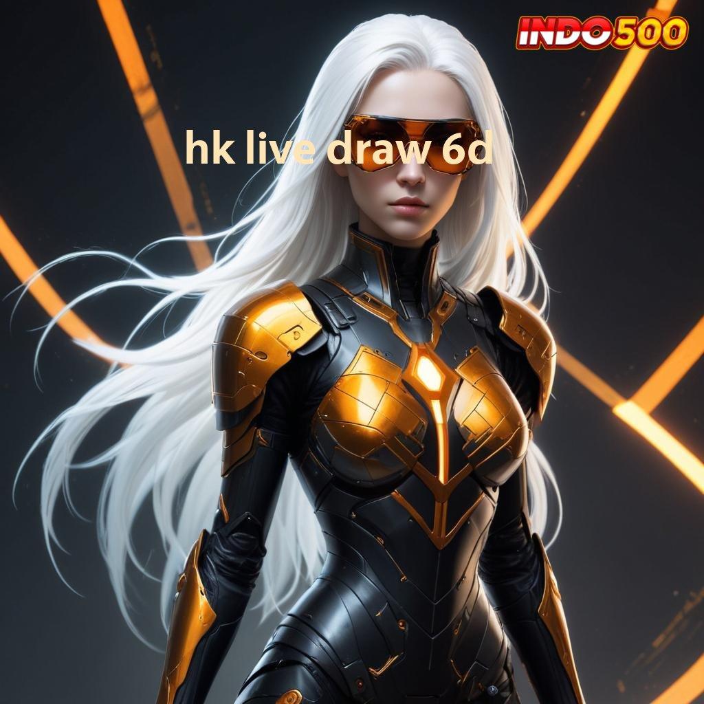 HK LIVE DRAW 6D ⇉ RTP Tertinggi Android dan iOS Pola