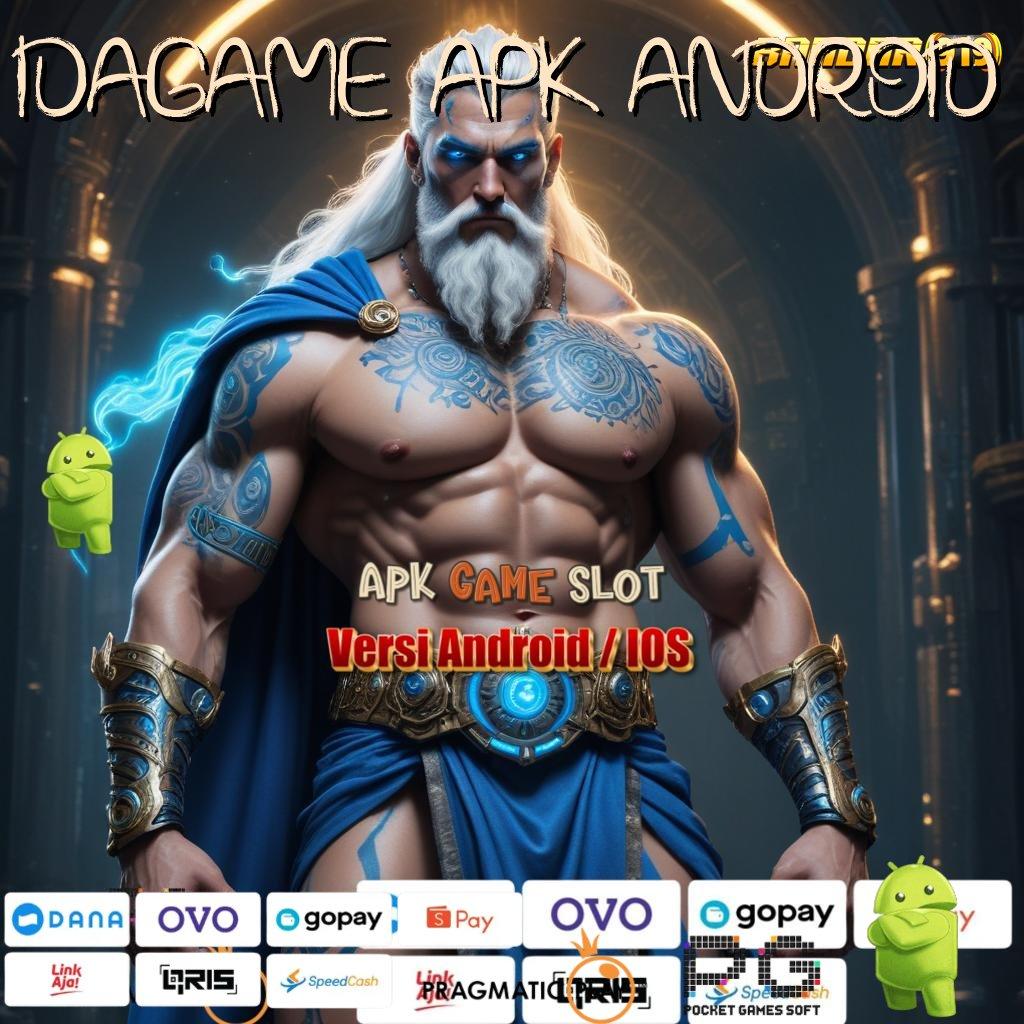 IDAGAME APK ANDROID | kode beruntung produktif output prestasi