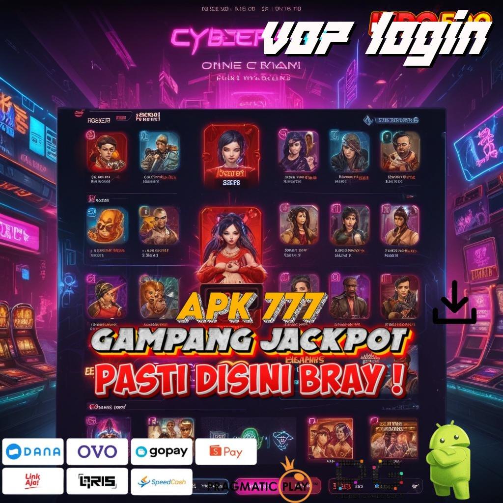 VO7 LOGIN jackpot menggila tengah malam