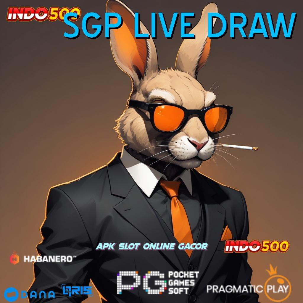 SGP LIVE DRAW ➜ Langsung Valid Android Bonus Spin