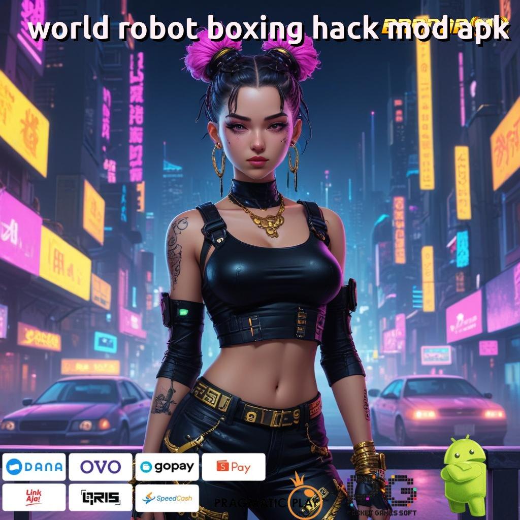 WORLD ROBOT BOXING HACK MOD APK , Apk Baru Jalur Rezeki Cepat