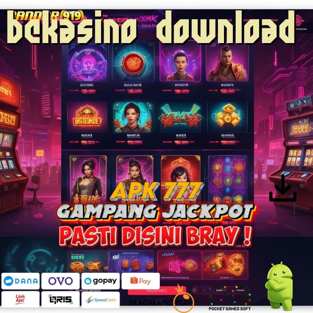 BCKASINO DOWNLOAD | Game Paling Update! Download Gratis Versi 2025 Sekarang!