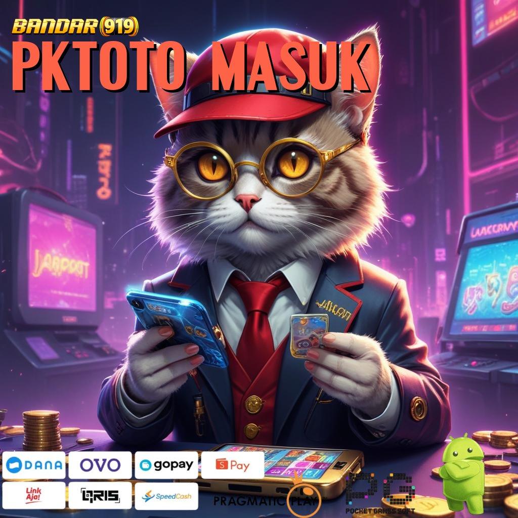 PKTOTO MASUK # game android kerja ios game