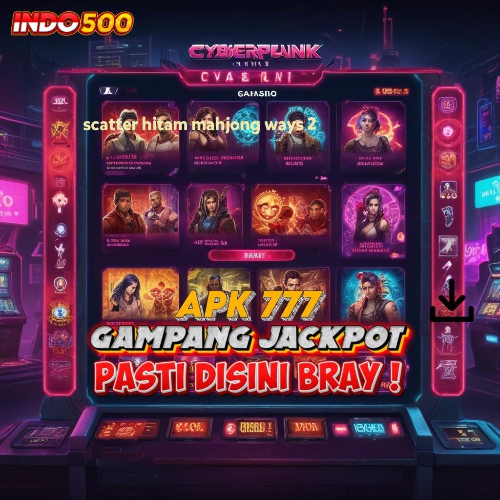 SCATTER HITAM MAHJONG WAYS 2 ✧ praktis tanpa rumit cepat dilakukan nyaman