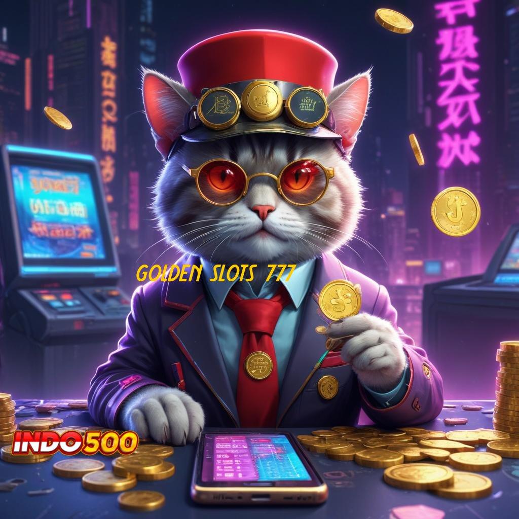 GOLDEN SLOTS 777 ➤ kiriman kejutan kompatibel langsung sultan