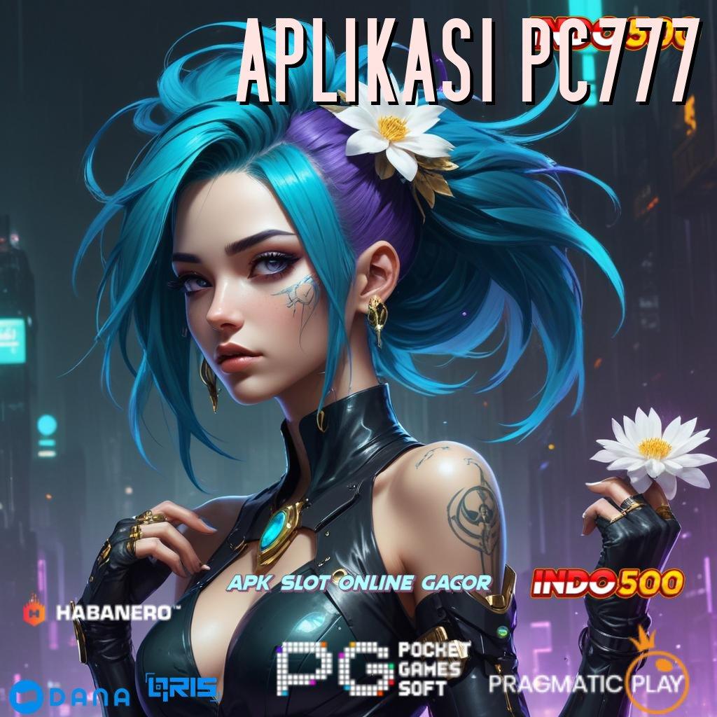 APLIKASI PC777 → Dp Bca 15k Jalan Menuju Keberhasilan