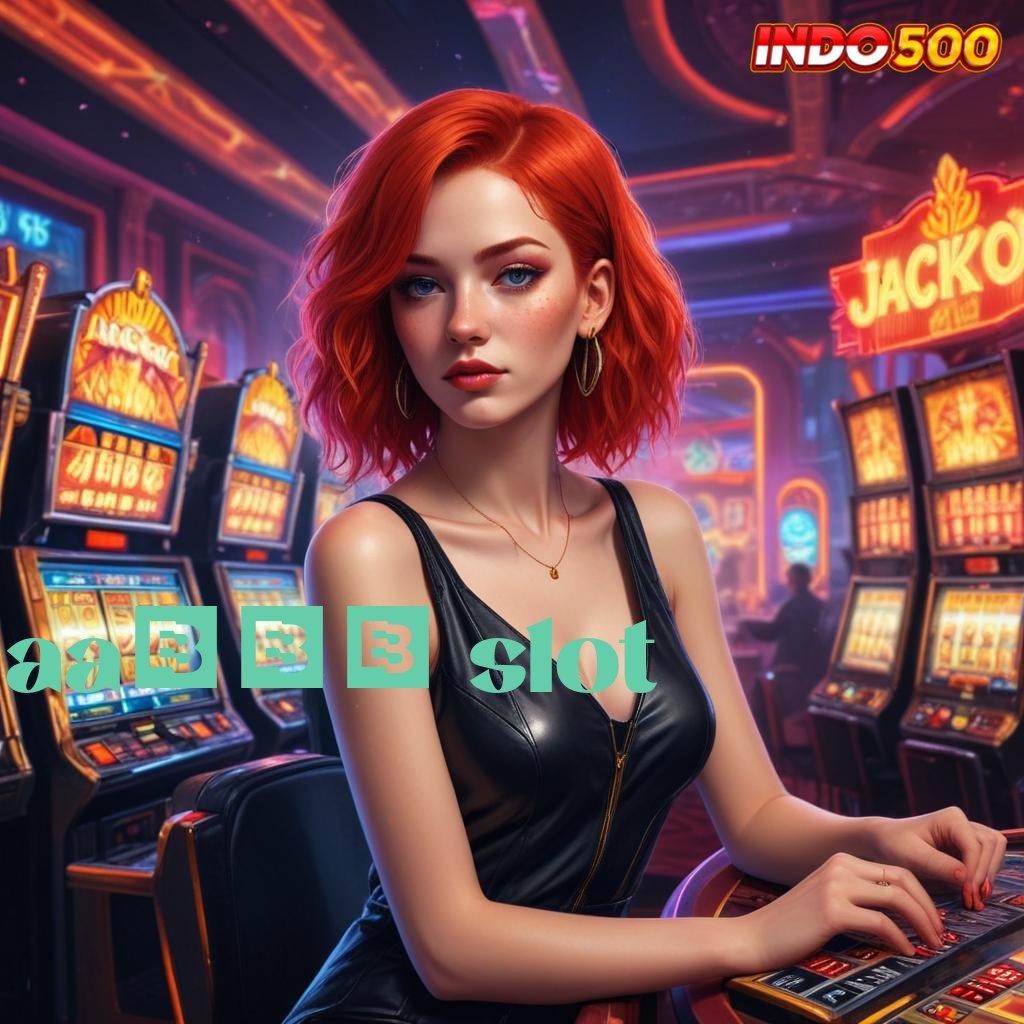 AA666 SLOT Seri Terkini Jackpot Besar