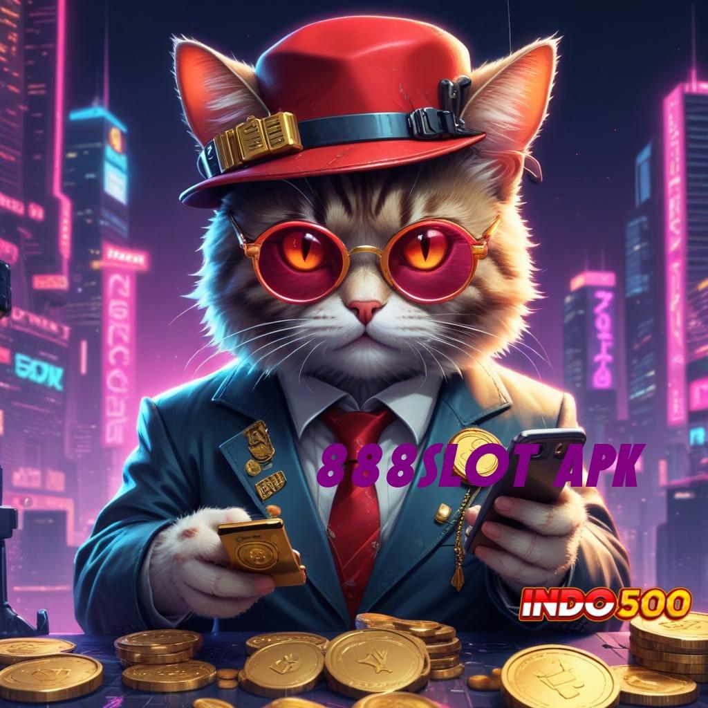 888SLOT APK ➿ Pasti Kaya Modal Receh Tiada Kendala