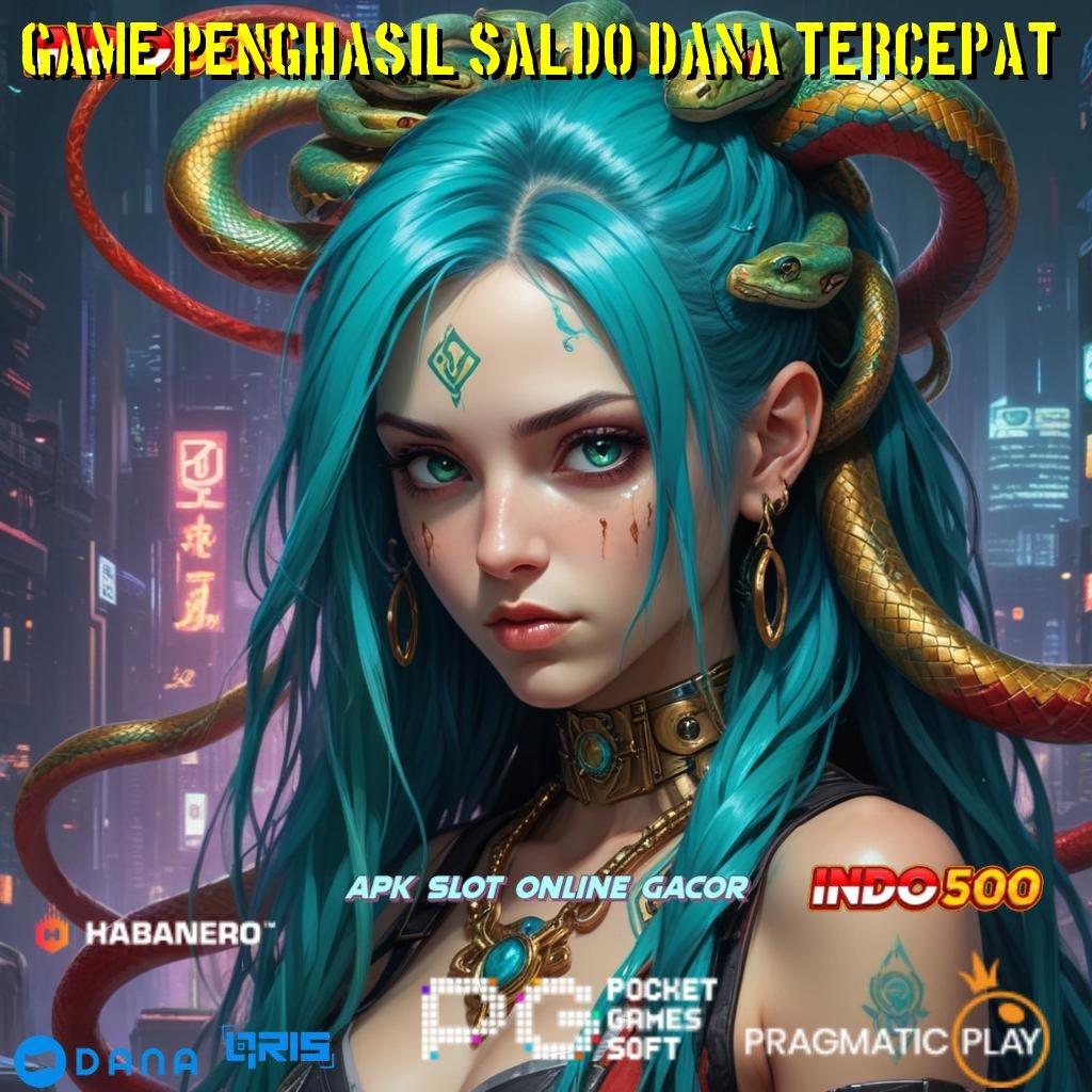 GAME PENGHASIL SALDO DANA TERCEPAT : Baru Utama Spesial Slot Gratis Tanpa Deposit Apk