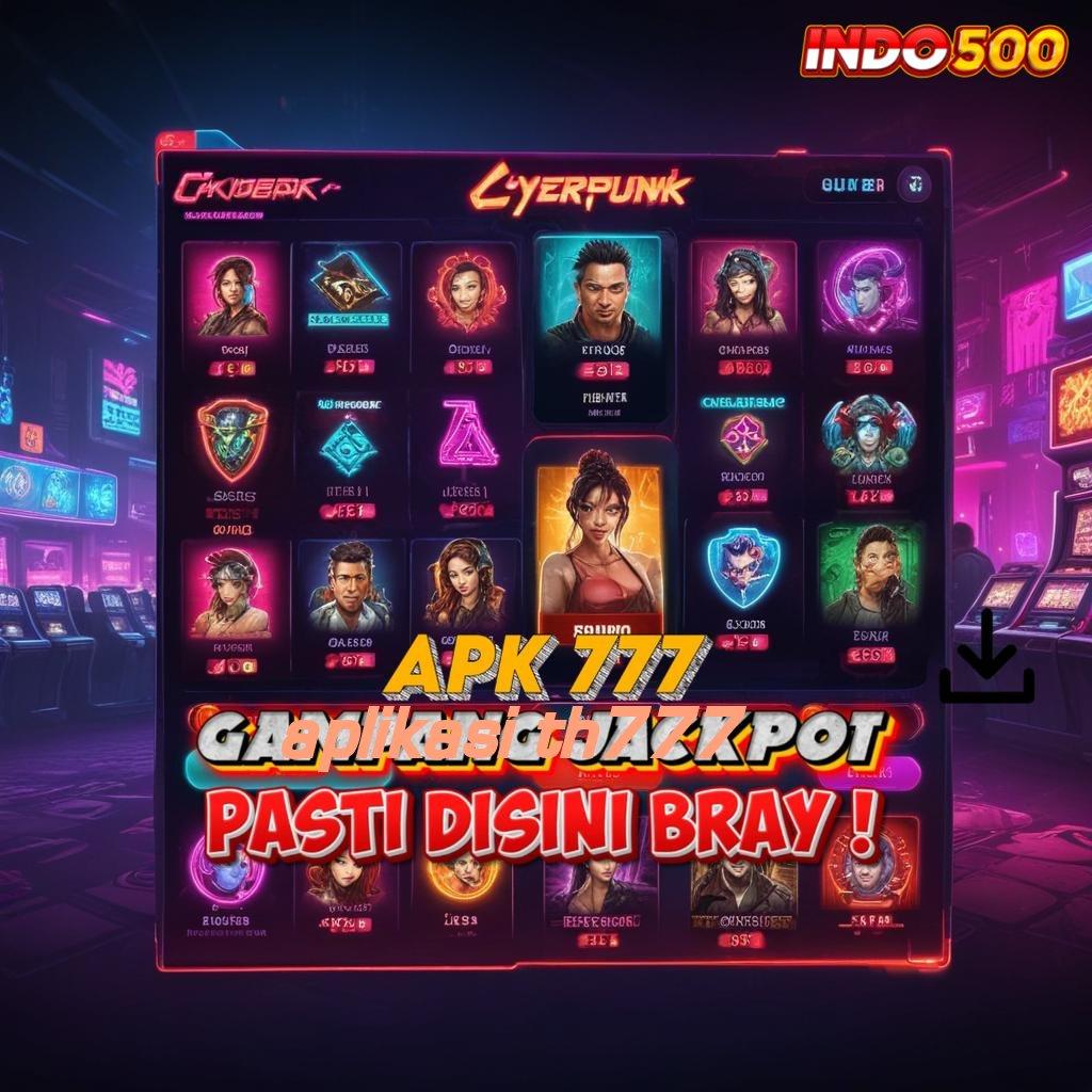 APLIKASI TH777 ♍ Unduh APK Untuk Spin Gampang Tanpa Ribet