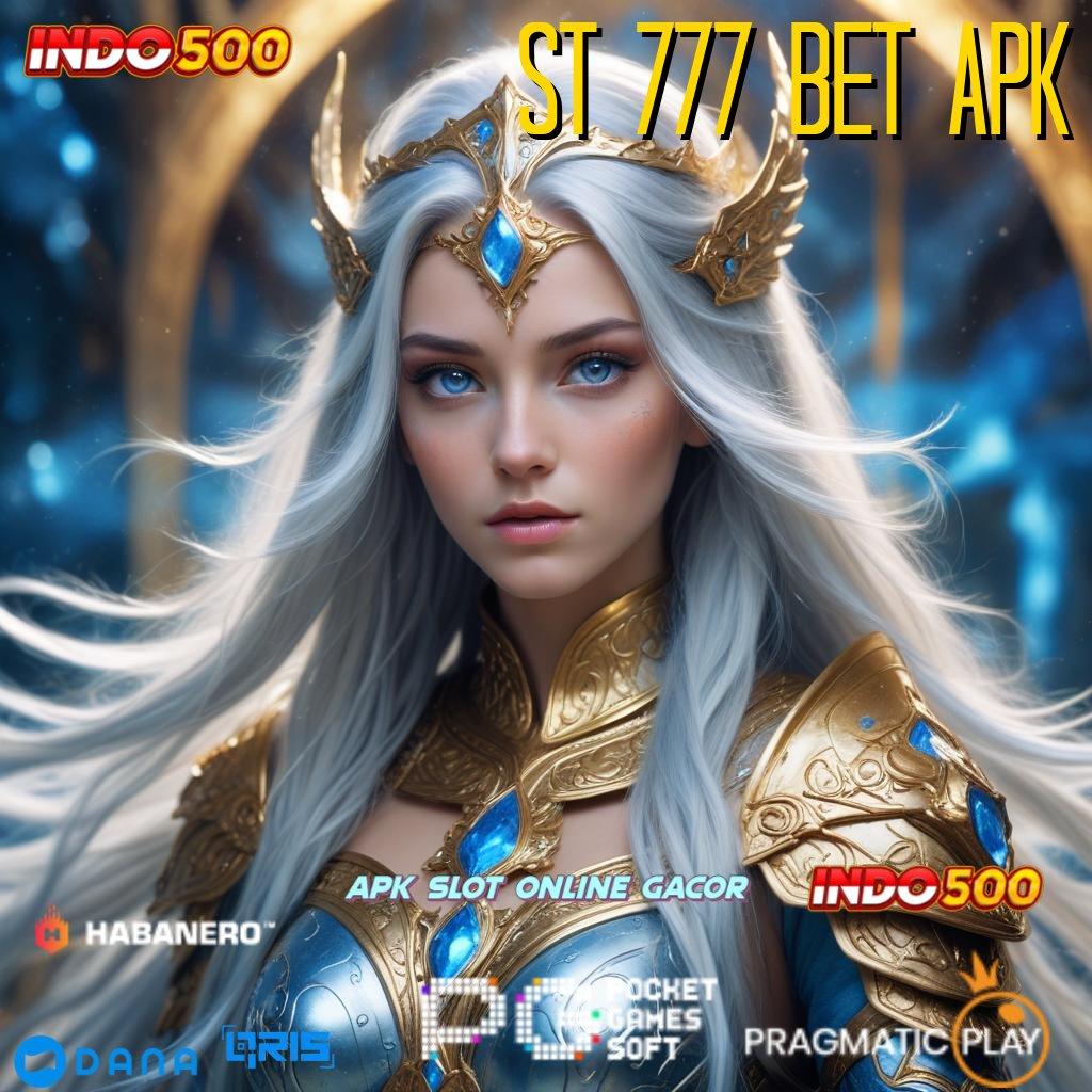 St 777 Bet Apk