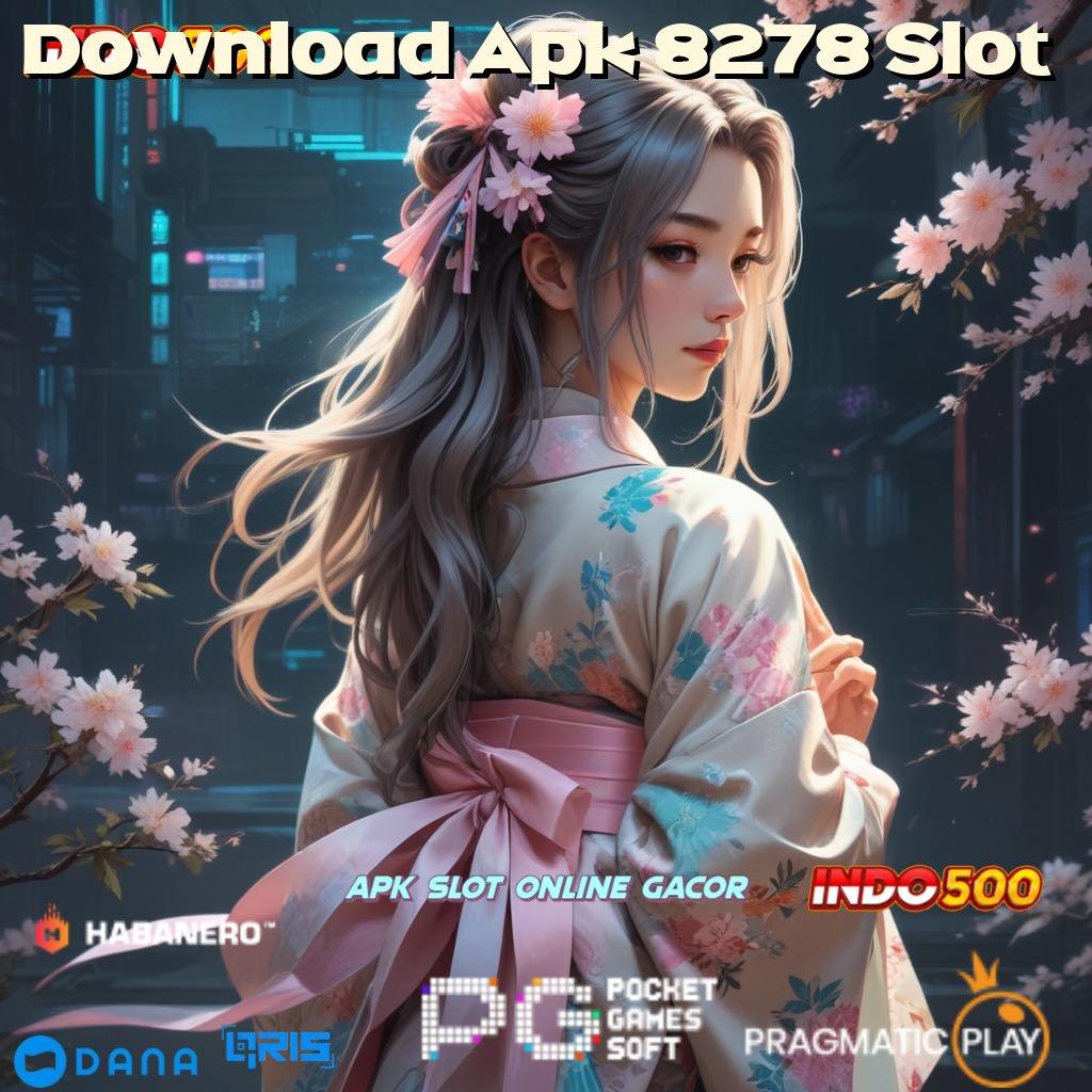 Download Apk 8278 Slot