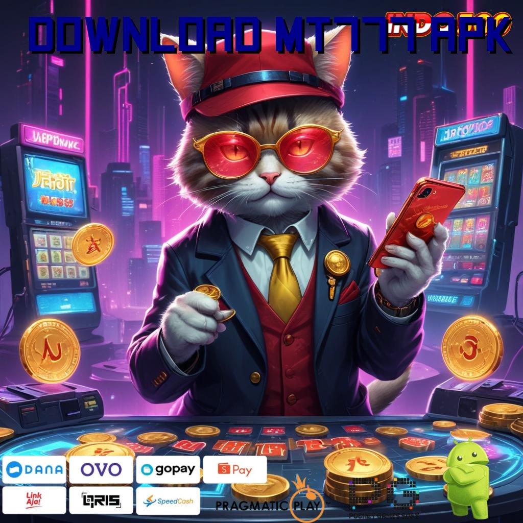 DOWNLOAD MT777 APK Rezeki Teknologi Jackpot Mudah Mahasiswa