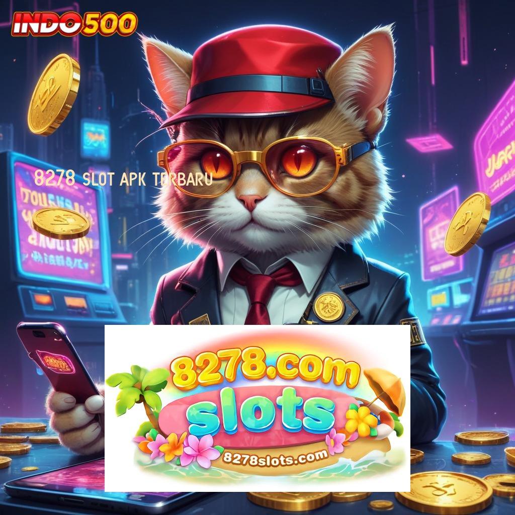 8278 SLOT APK TERBARU | WD Tanpa Ribet Slot Gacor Apk 777 Versi Terbaru Unduh Sekarang