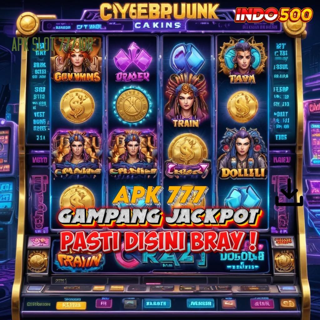 APK SLOT 777 IDR ♍ Slot PG Soft Bonus Cuan Berlimpah