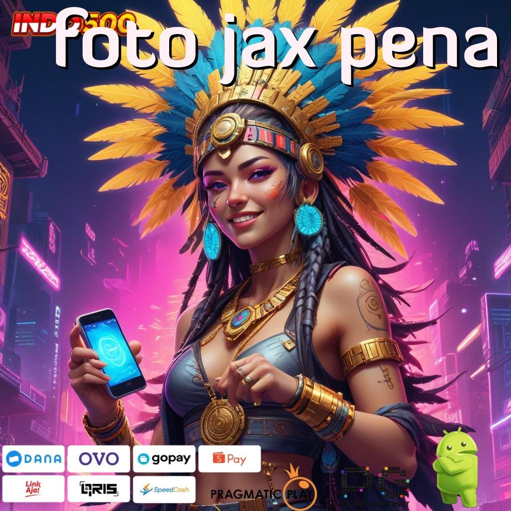 FOTO JAX PENA Aplikasi Jackpot Jalur Hoki