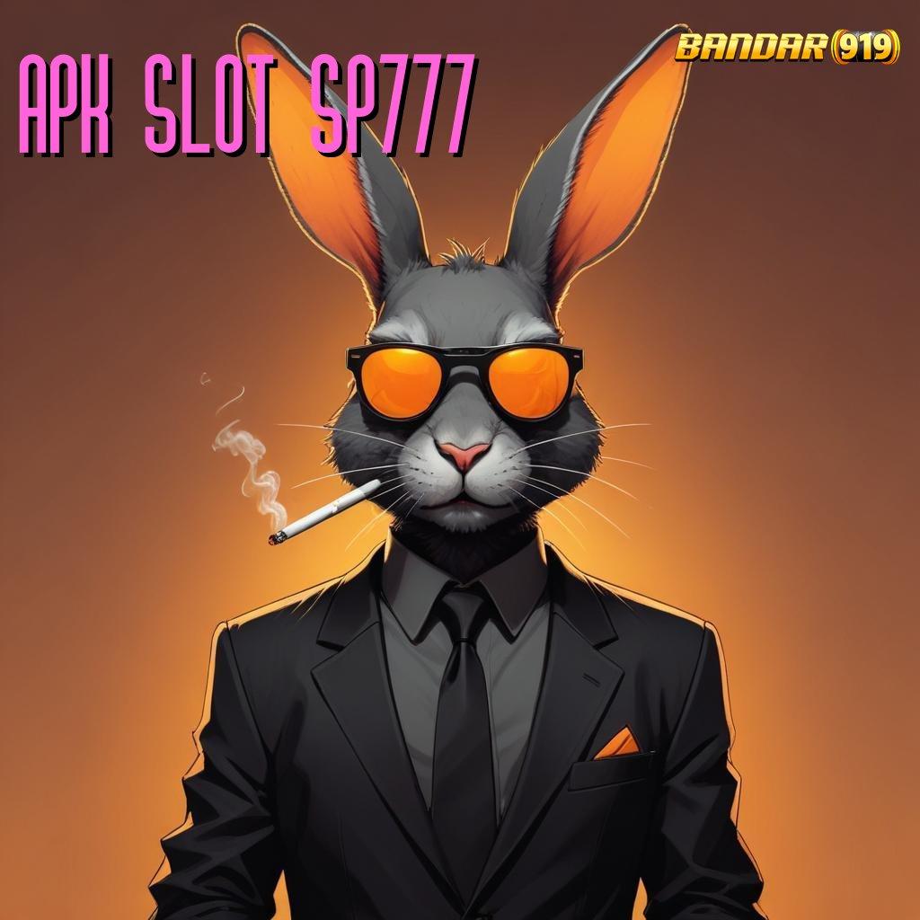 APK SLOT SP777 ↪ Tanpa Undian Untung Banyak! Penyedia Modal