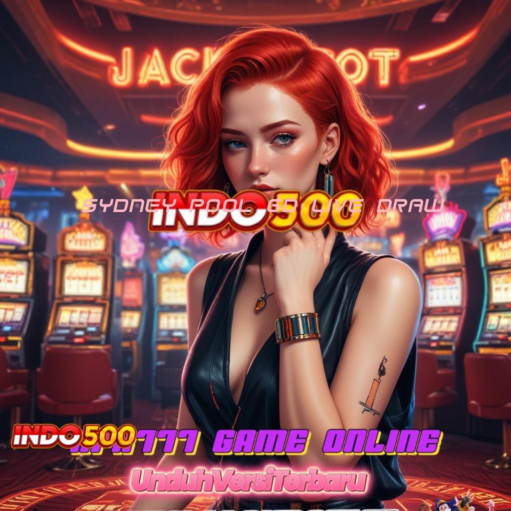 SYDNEY POOL 6D LIVE DRAW 👉 apk slot tanpa pembayaran awal