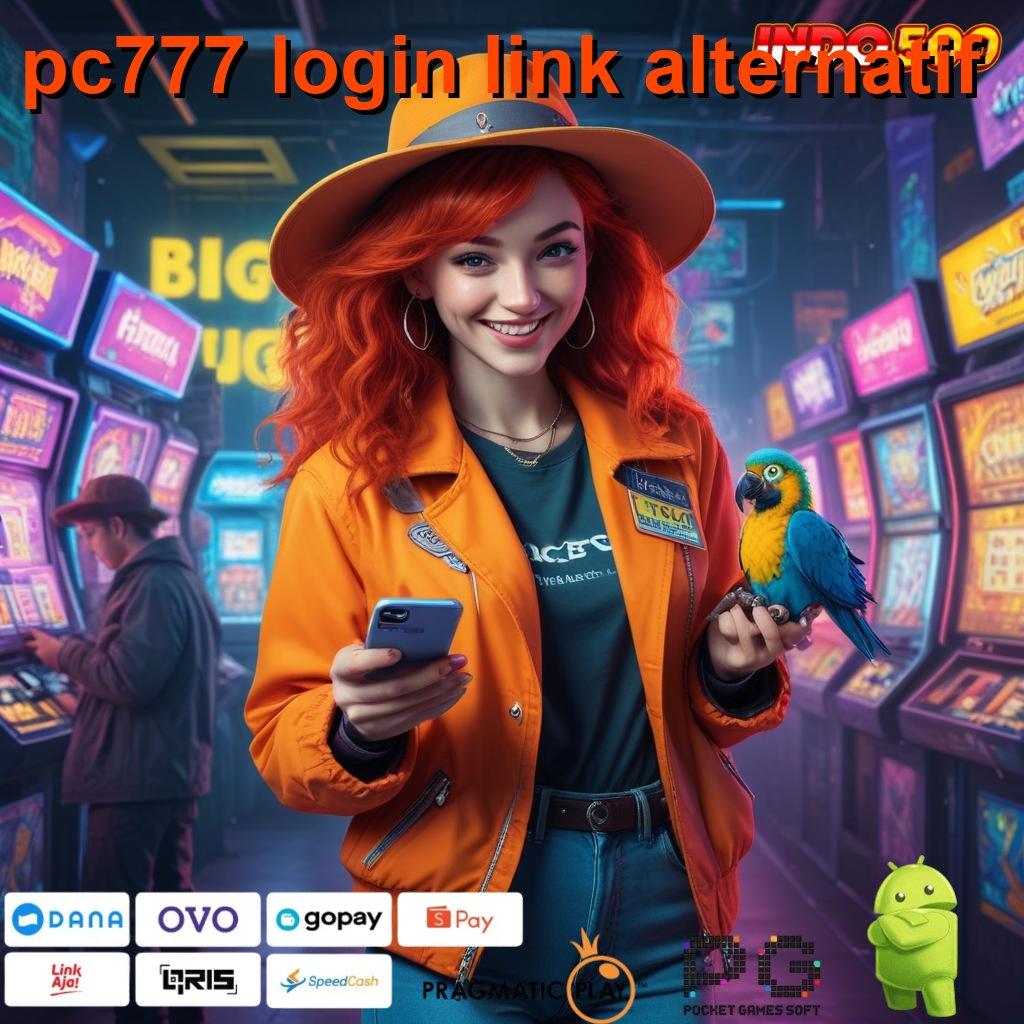 PC777 LOGIN LINK ALTERNATIF Aplikasi Terbaru Dengan Bonus Besar