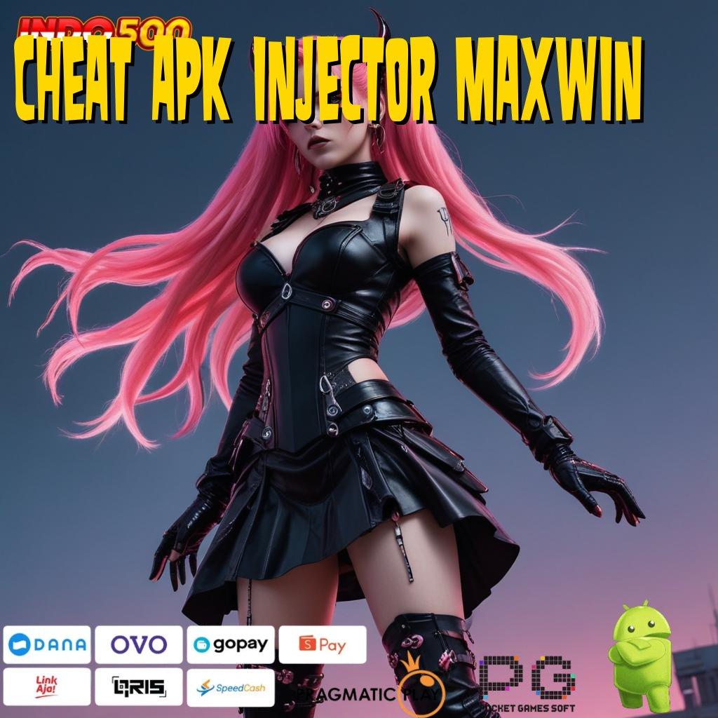 CHEAT APK INJECTOR MAXWIN Versi Unggul Spin Kaya Instan