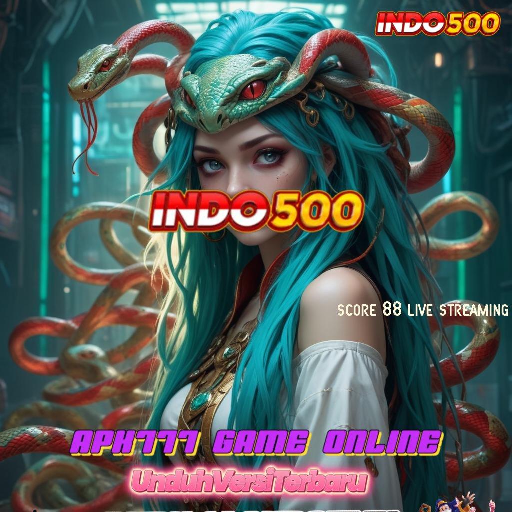 SCORE 88 LIVE STREAMING ⋗ Alamat Backup Deposit Bank Jago Stabil