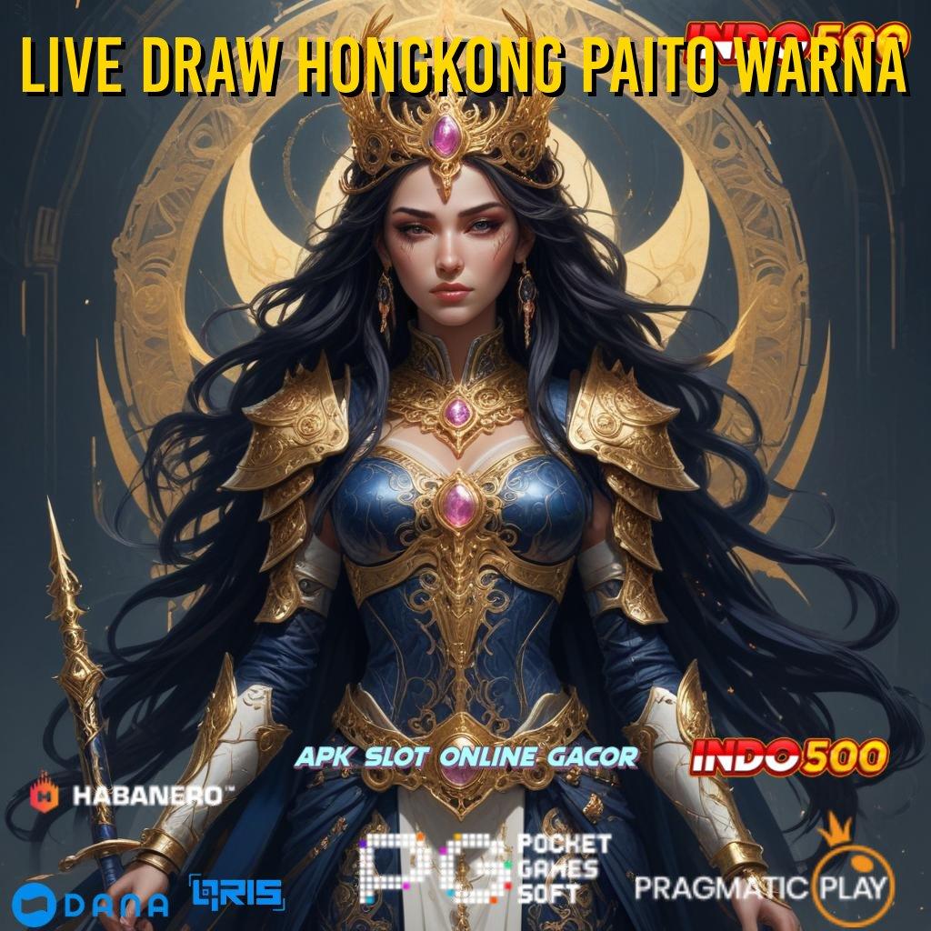 LIVE DRAW HONGKONG PAITO WARNA : update rtp indonesia terbaru