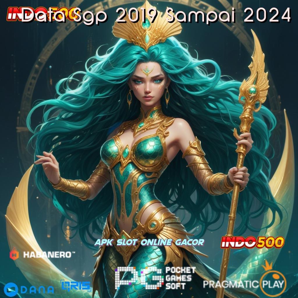 Data Sgp 2019 Sampai 2024