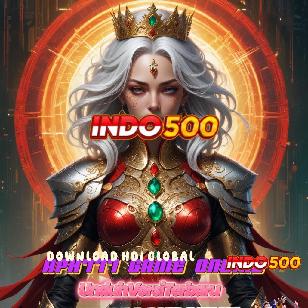 DOWNLOAD HDI GLOBAL ✅ tanpa uang auto untung kejutan spin