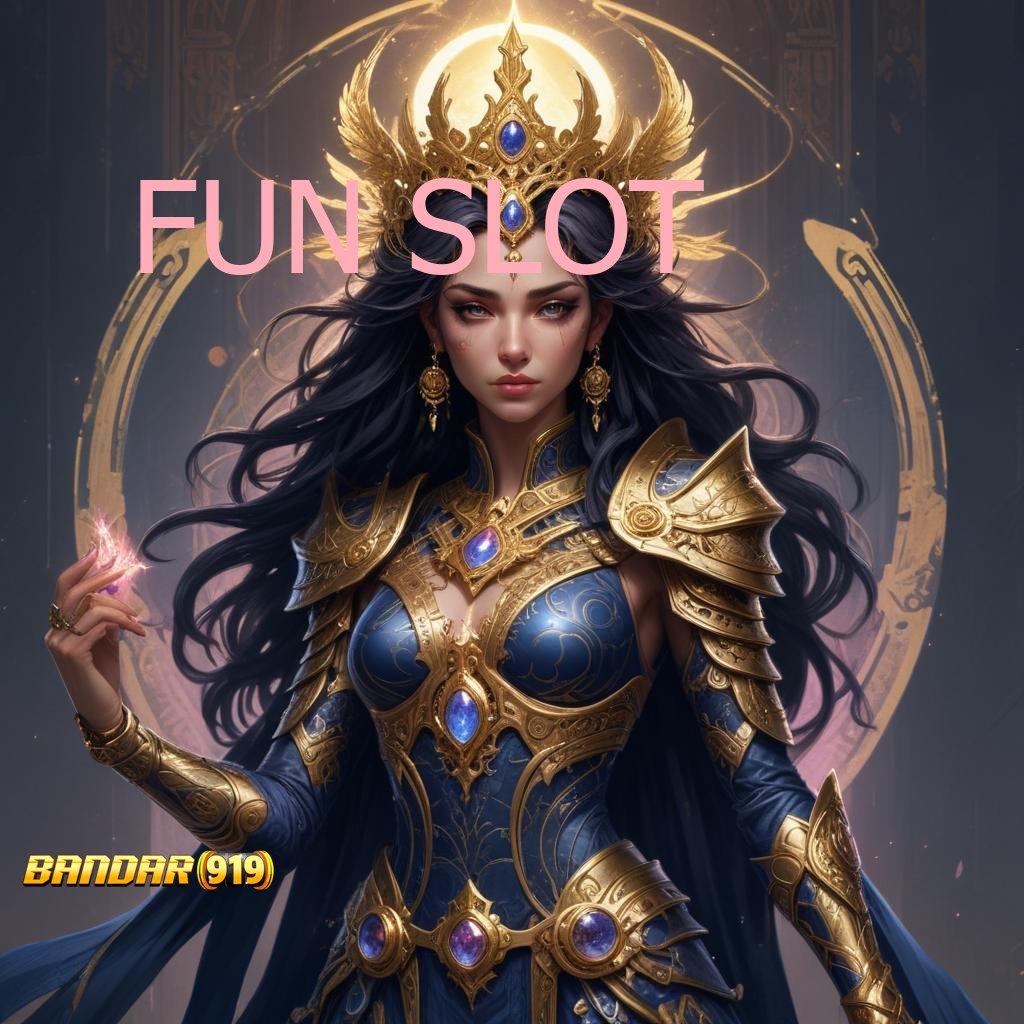 FUN SLOT , Menang Gacor Rute Yang Pasti