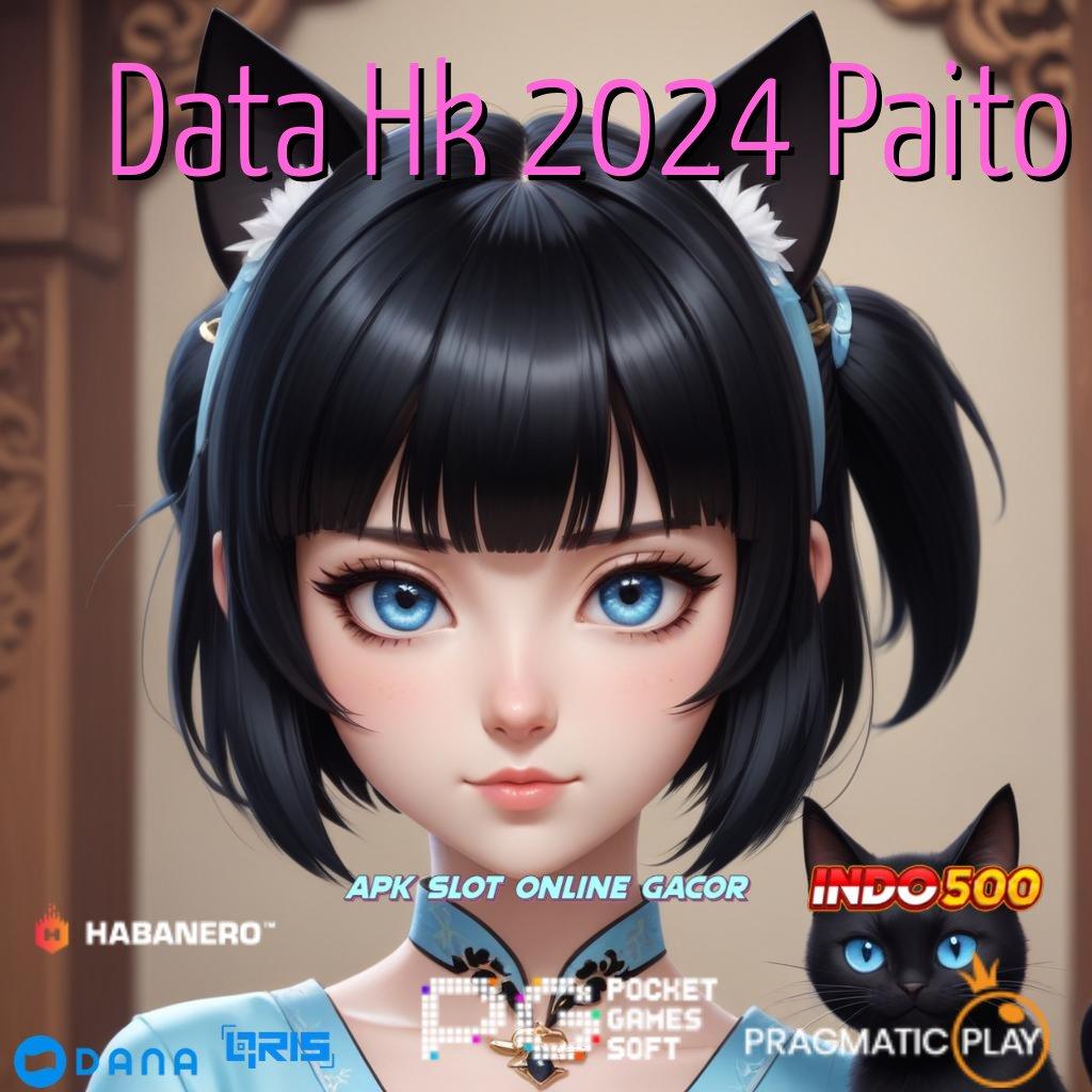 Data Hk 2024 Paito