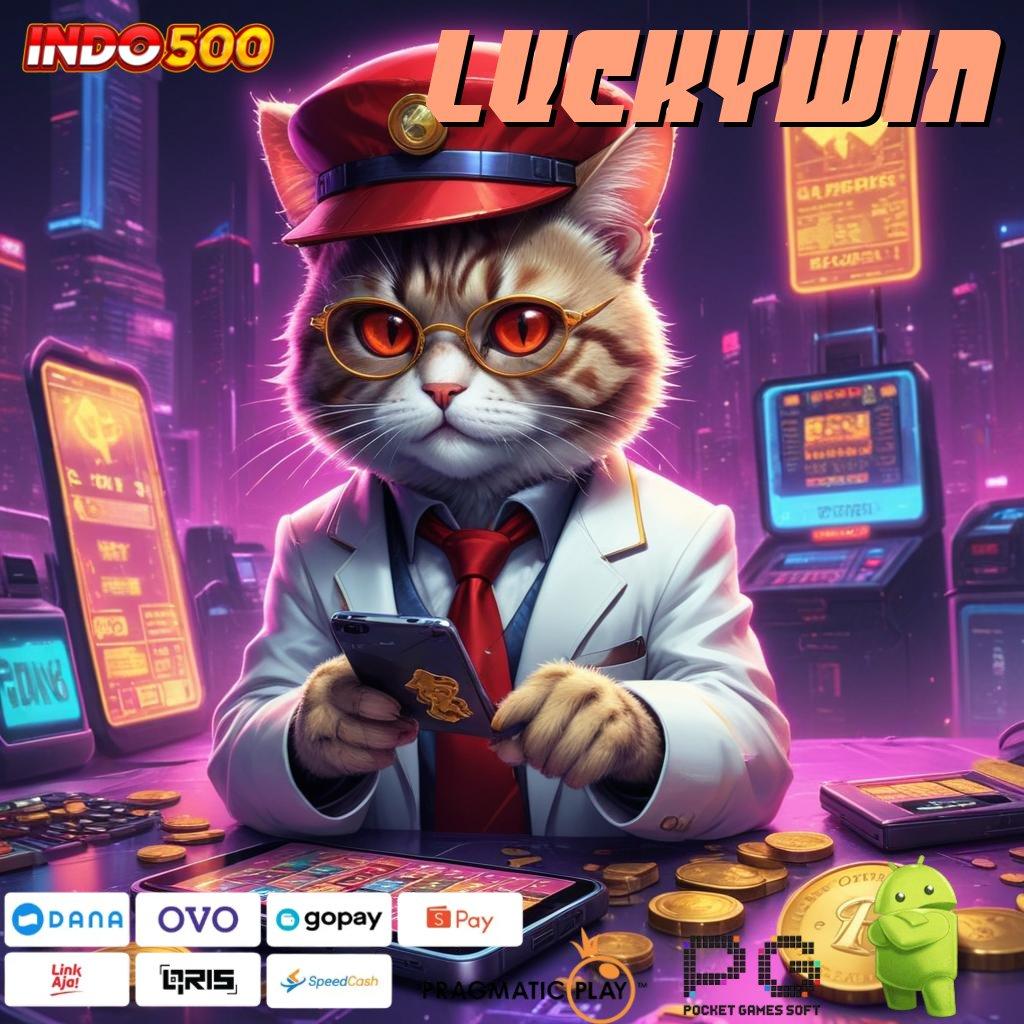 LUCKYWIN unggul peluang bukan hoax pola adaptif