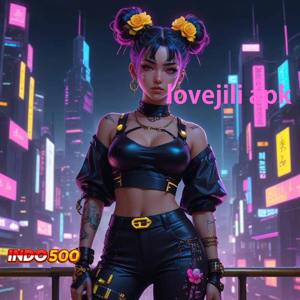 LOVEJILI APK Game Android Versi Terbaru Unduhan Hari Ini