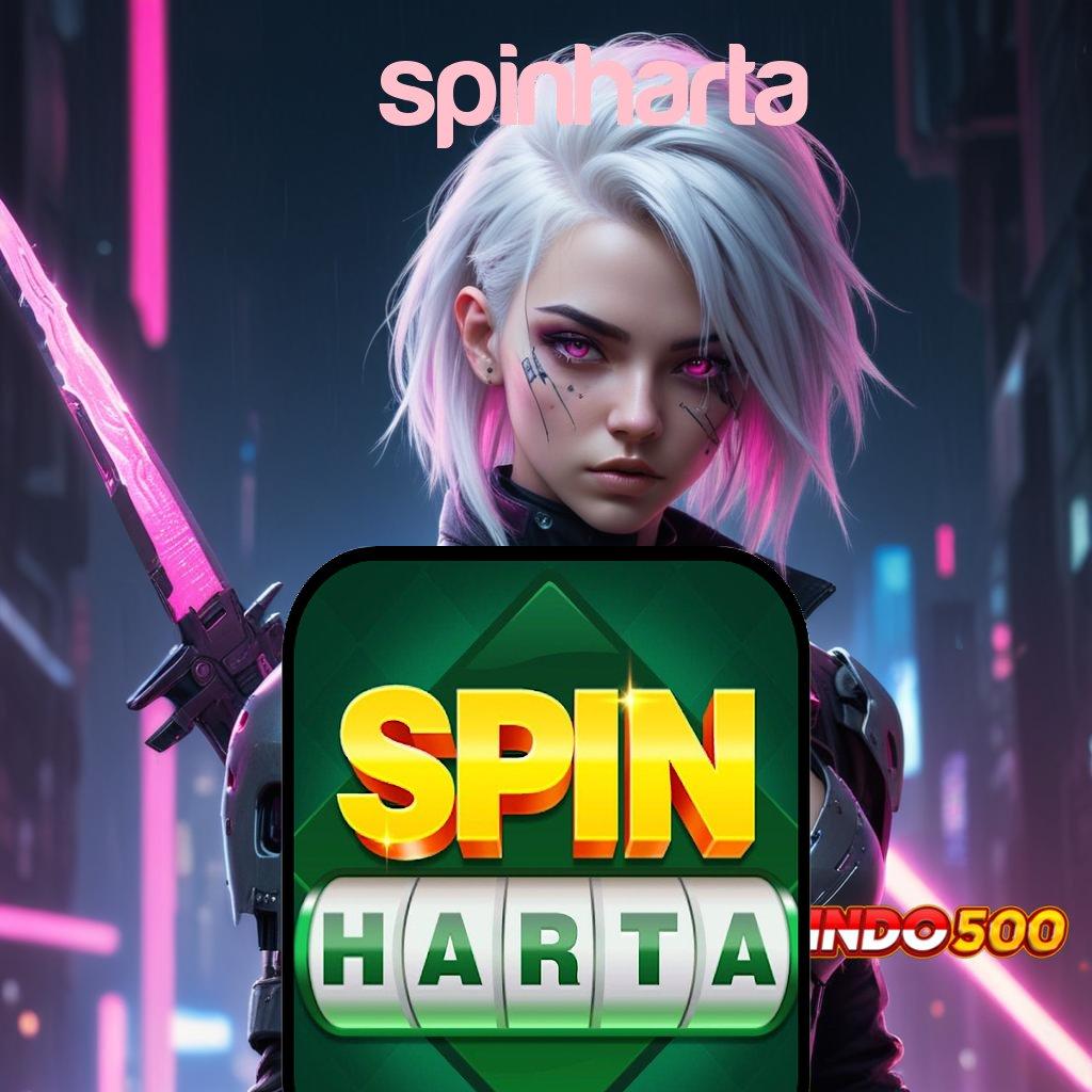 SPINHARTA 🥇 proses terbaru bukan hoax unggul peluang