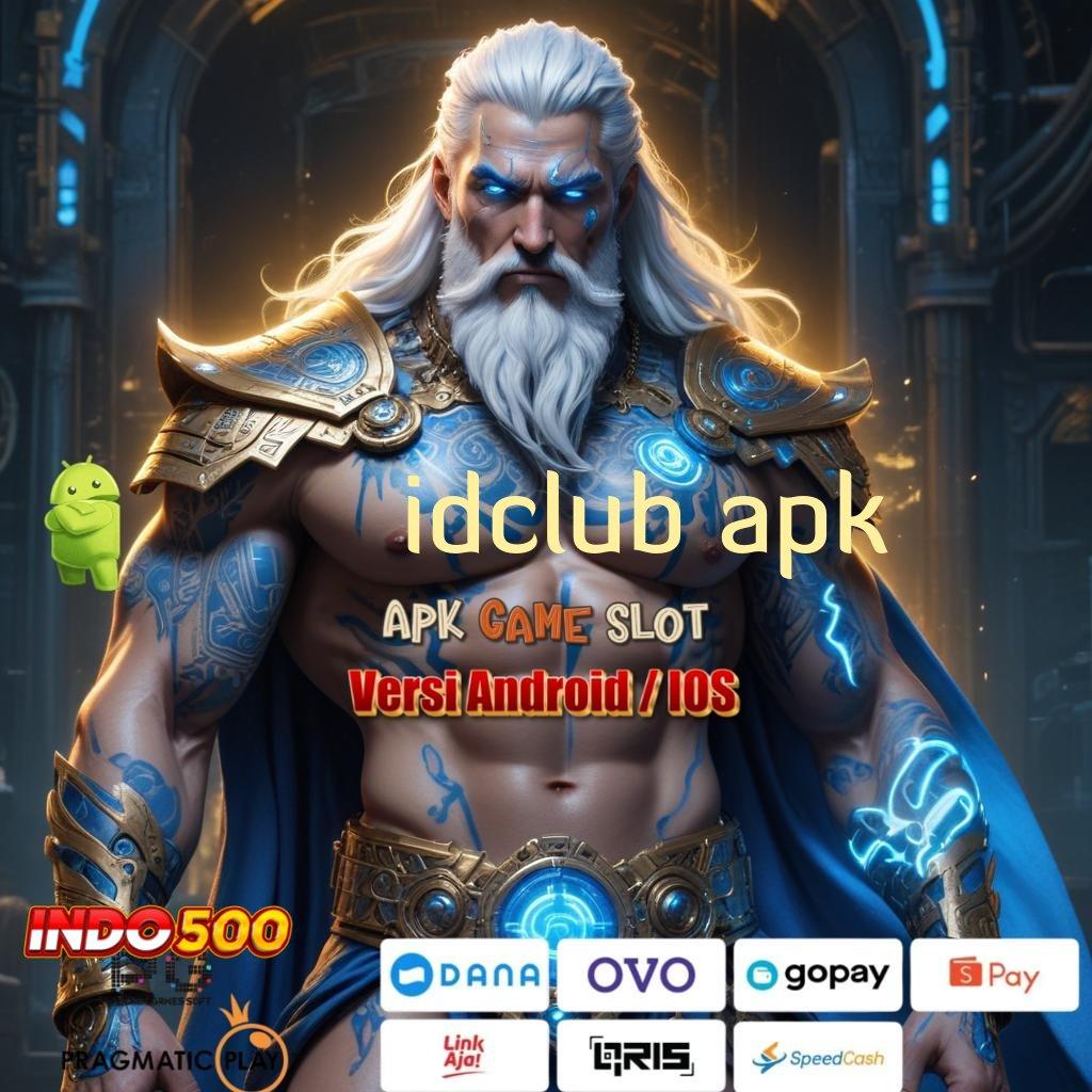 IDCLUB APK ⋗ Ruang Penyimpanan Aman untuk Cuan Tanpa Batas