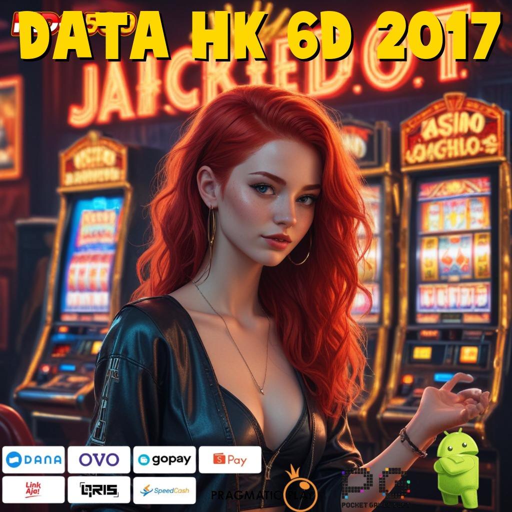 DATA HK 6D 2017 menjanjikan pasti menang besar