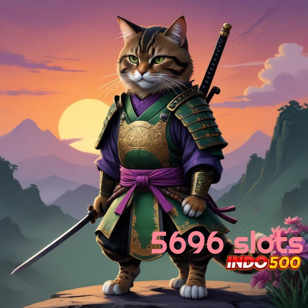 5696 SLOTS ≫ Situs Kelas Atas Format Yang Mutakhir