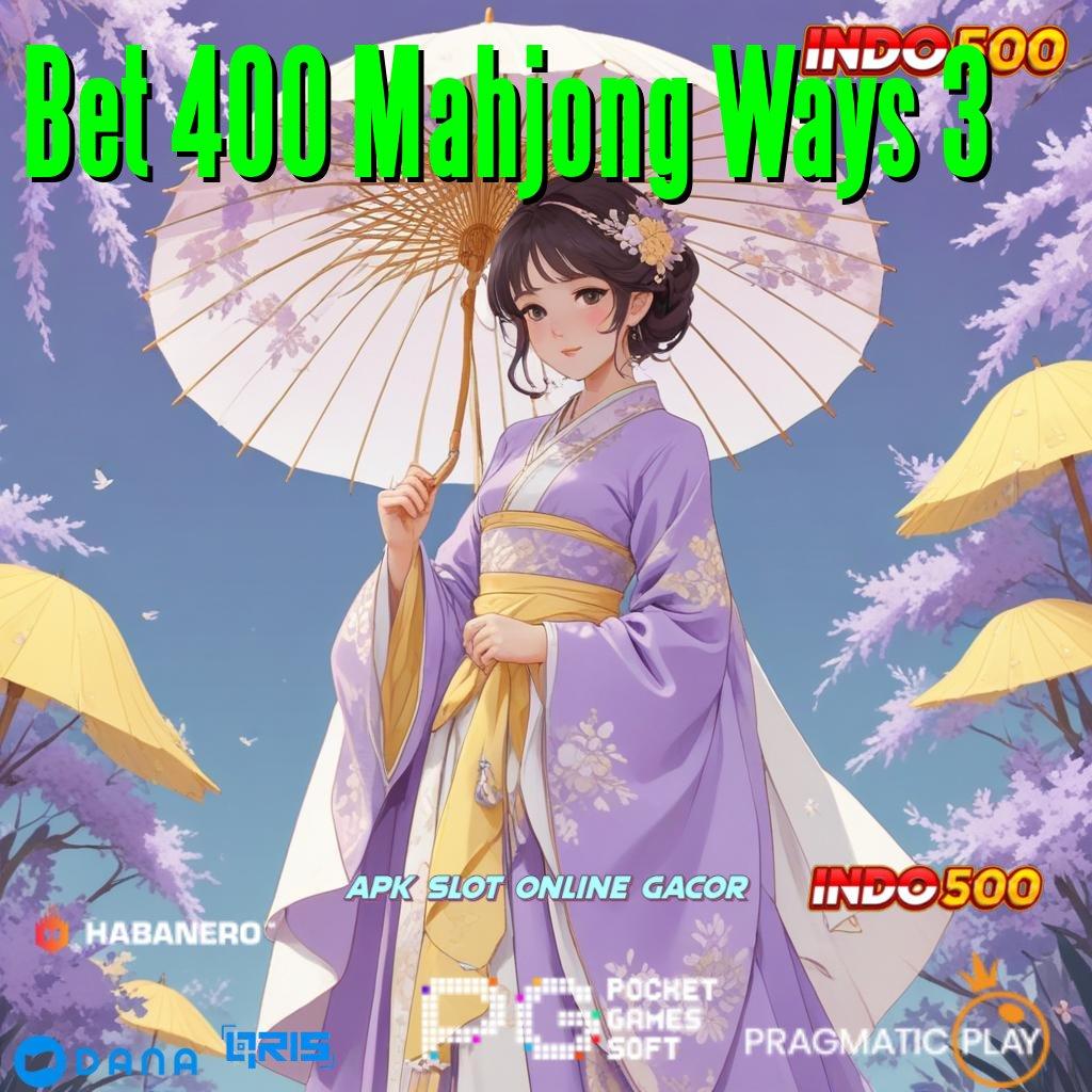 Bet 400 Mahjong Ways 3