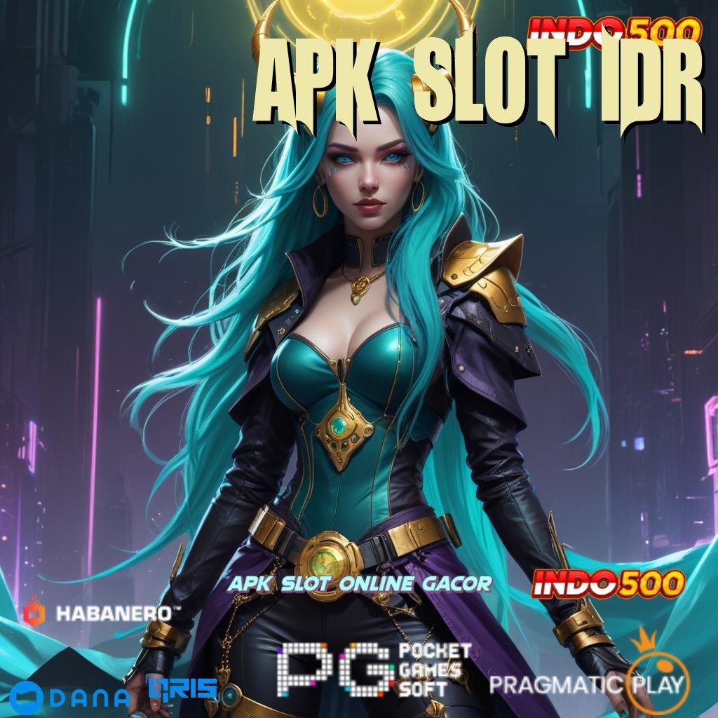 Apk Slot Idr