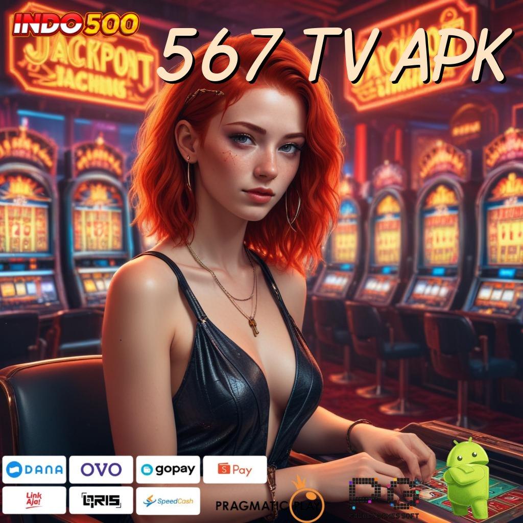 567 TV APK Aplikasi Jackpot Langsung WD