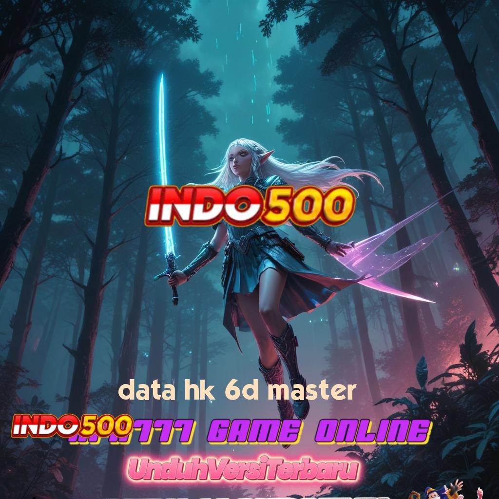 DATA HK 6D MASTER 🎮 slot mesin keberuntungan