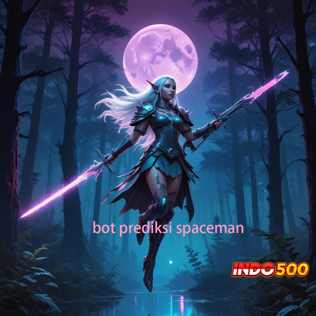 BOT PREDIKSI SPACEMAN 🥇 Login Sekarang Untuk Deposit Tanpa Potongan