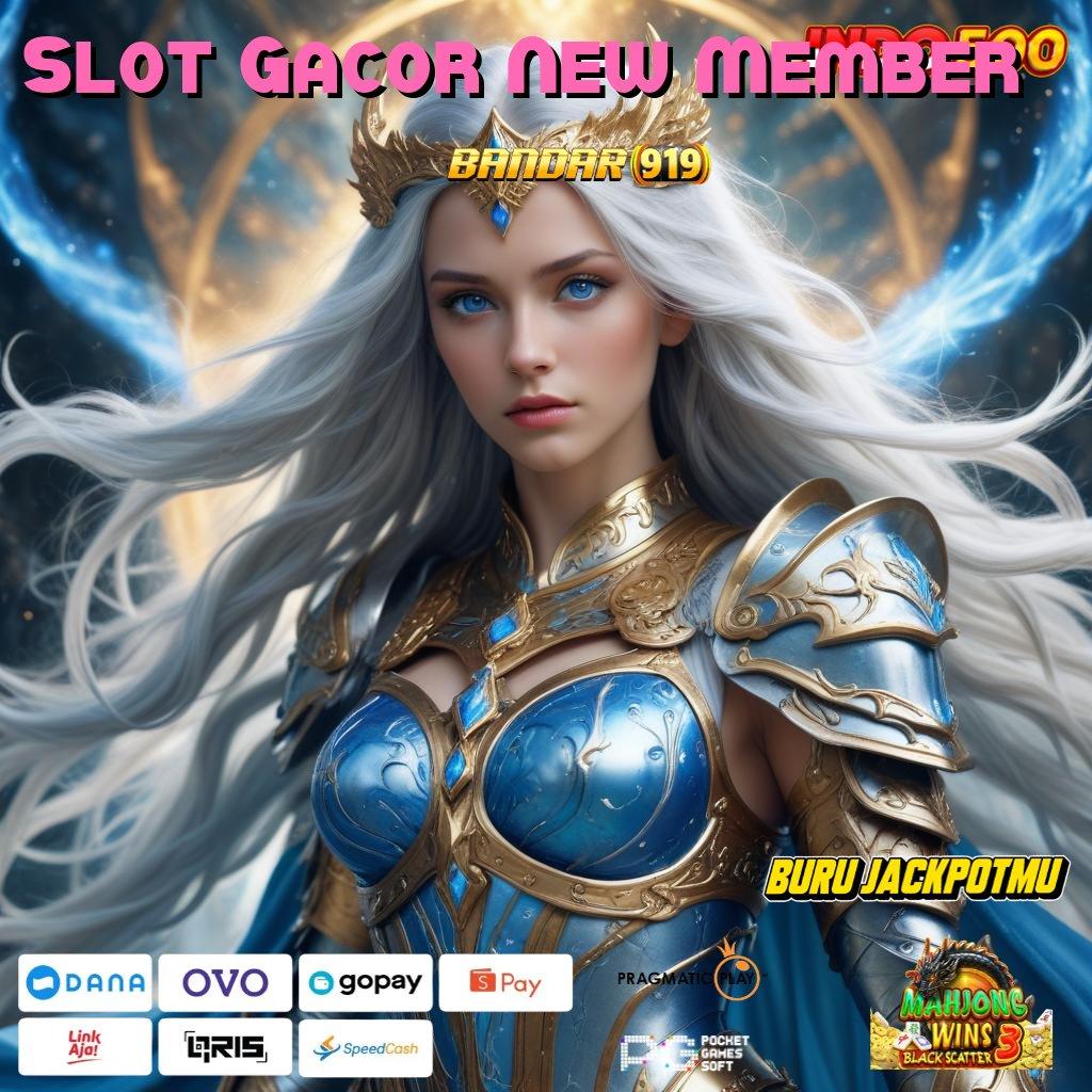 Slot Gacor New Member