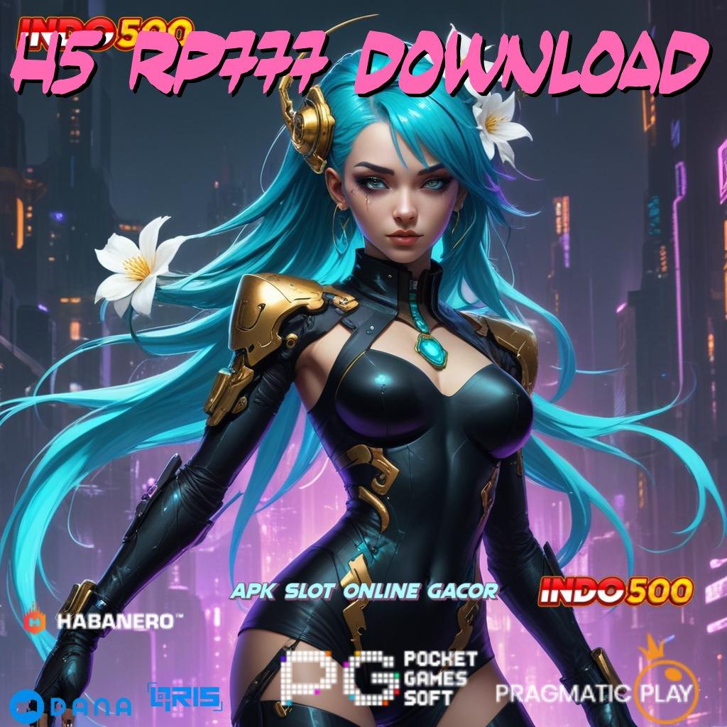 H5 Rp777 Download